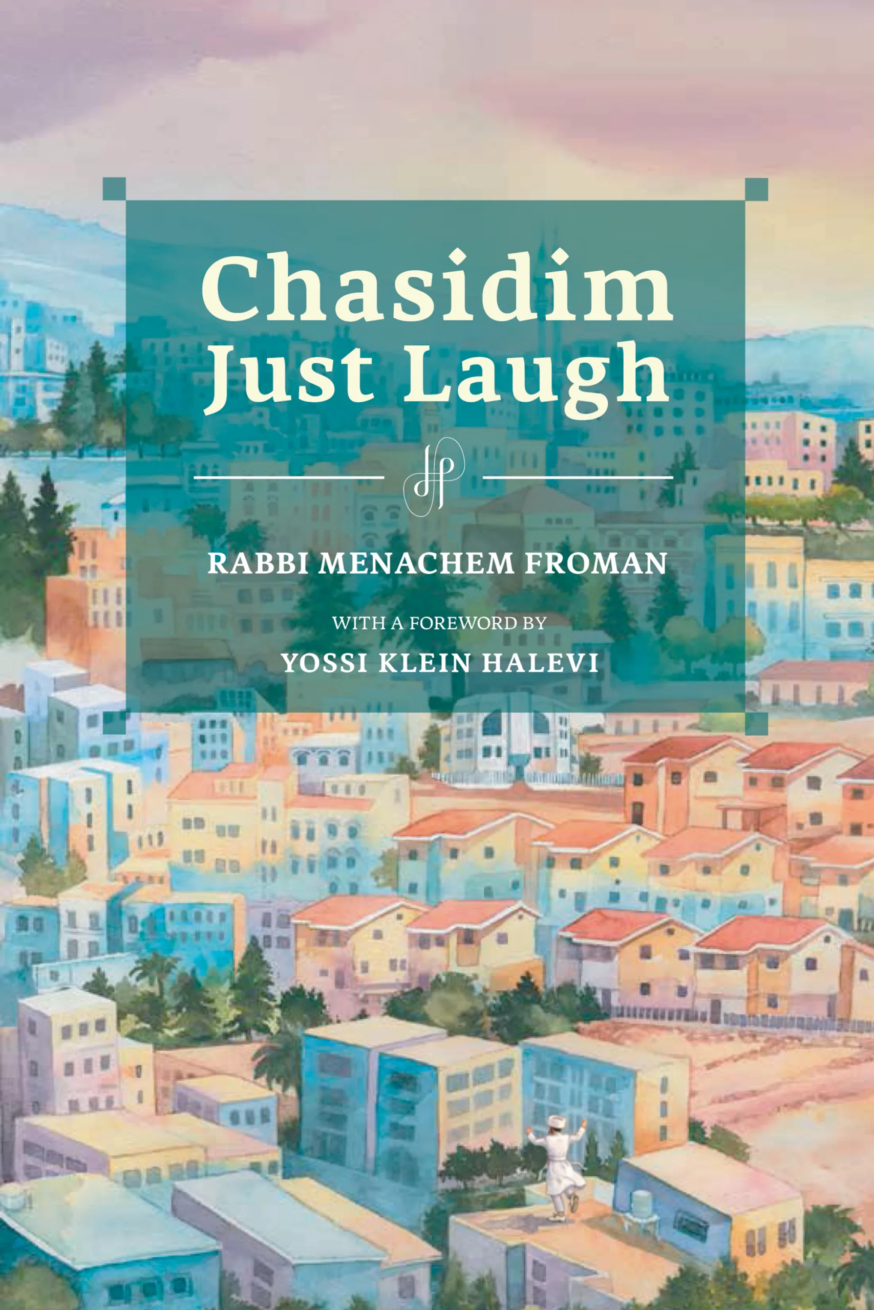 Chasidim Just Laugh